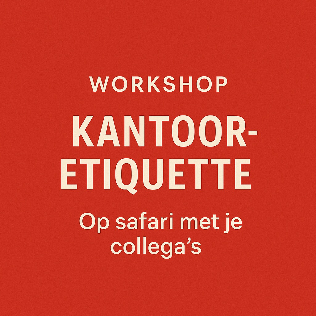 Workshop kantooretiquette op safari rood