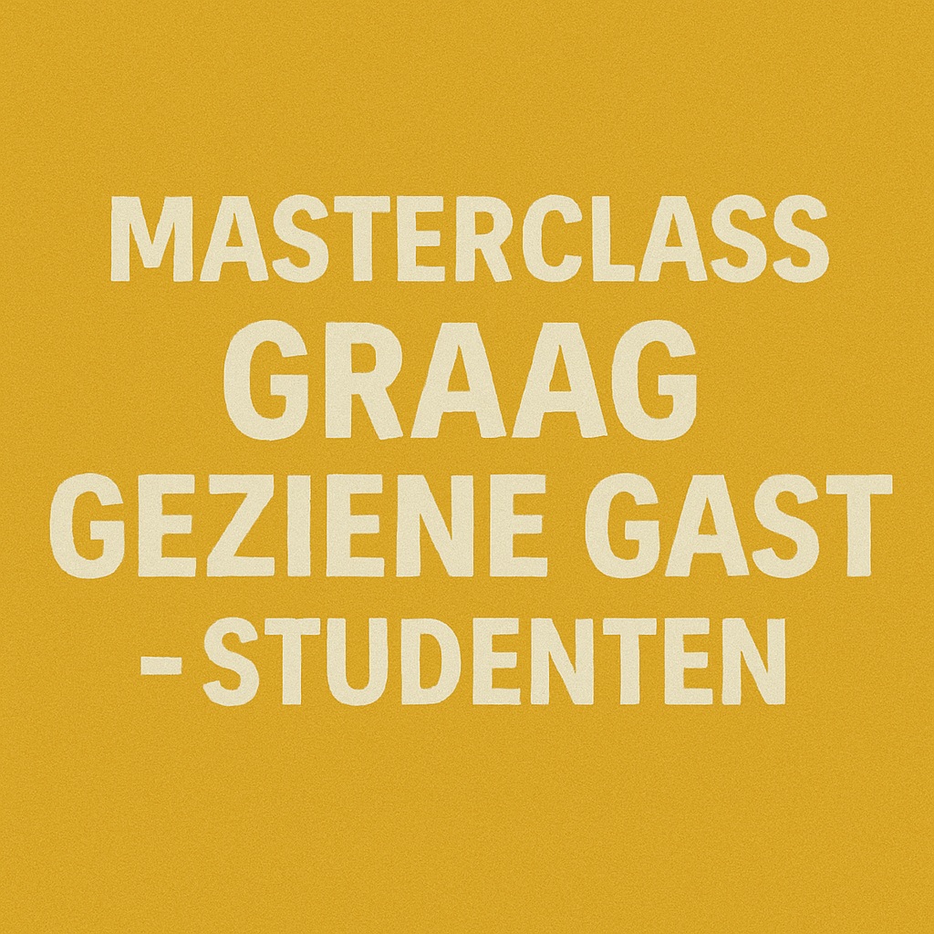 masterclass graag geziene gast studenten